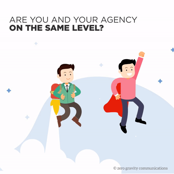 Are you and your agency on the same level